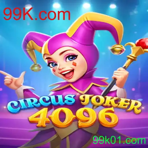 Descubra o Fascinante Mundo de CircusJoker4096 e saiba tudo sobre 99K.com
